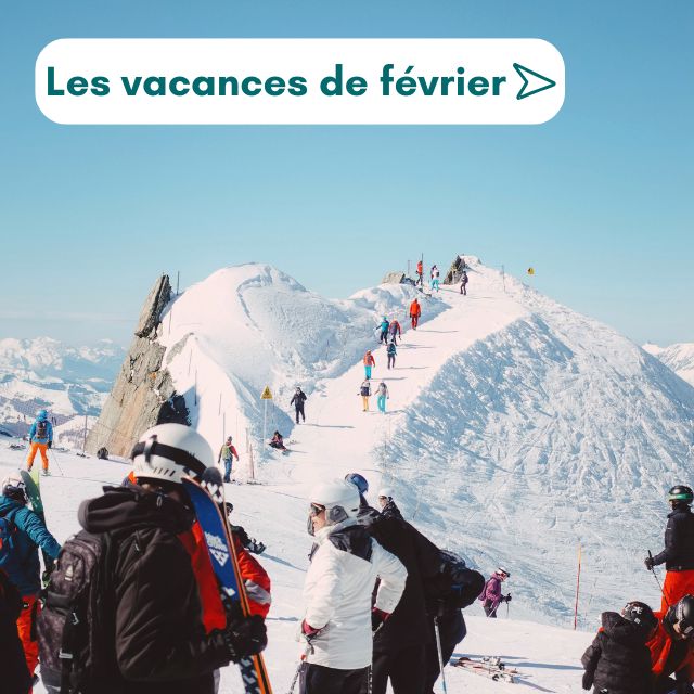 Les vacances de février